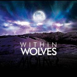 Within Wolves : Within Wolves